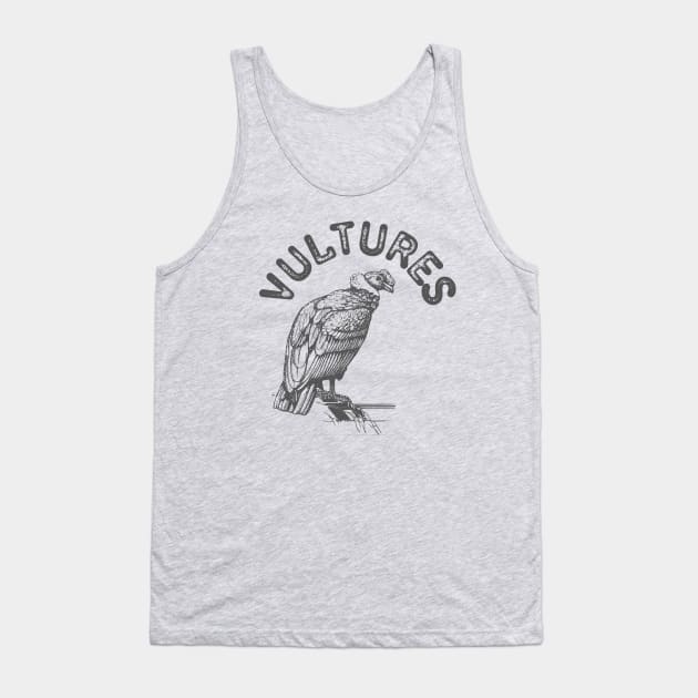 vultures Tank Top by Vitarisa Tees